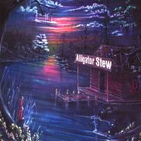 Alligator Stew : Alligator Stew Alligator Stew : Alligator Stew